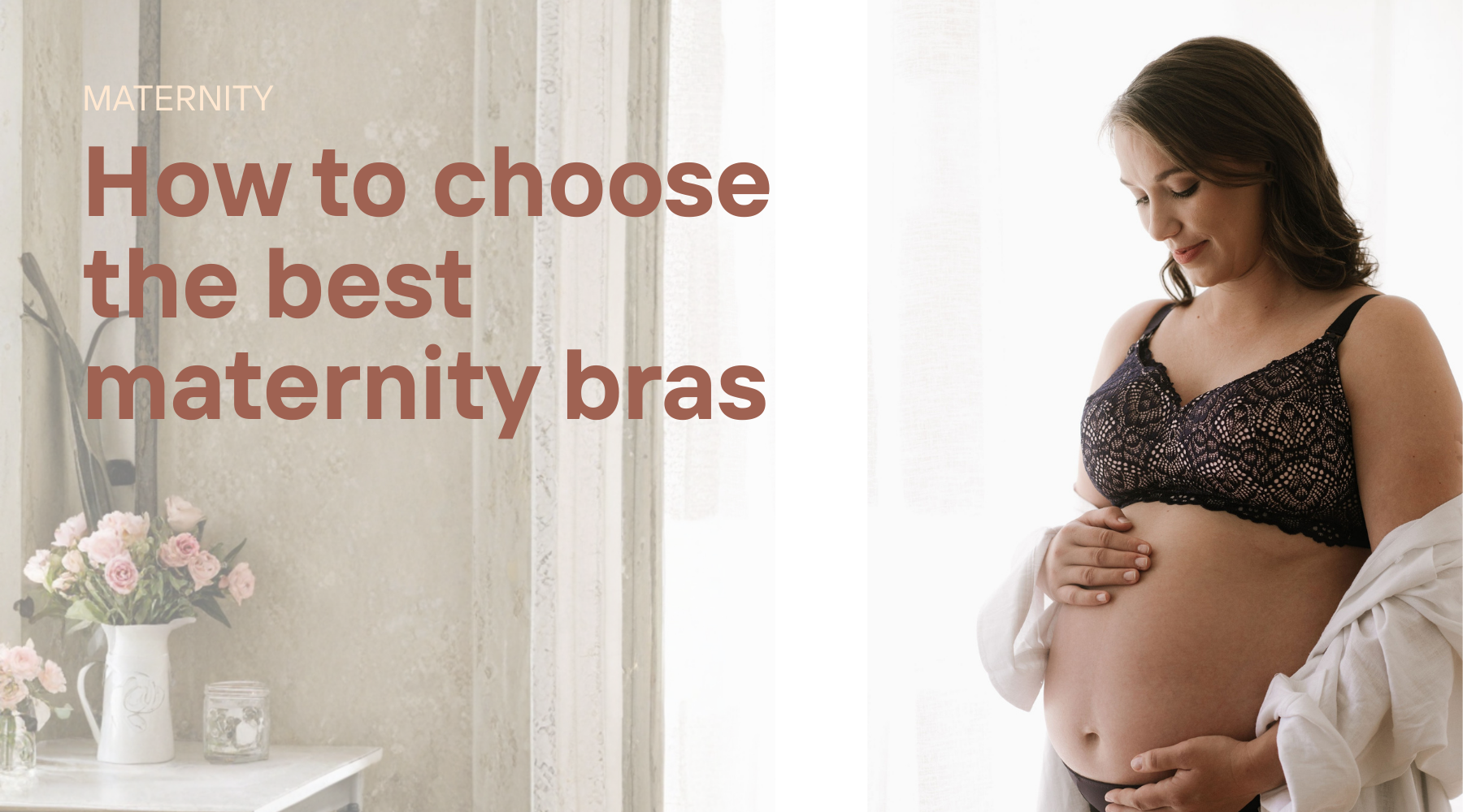 How to Choose the Best Maternity Bras