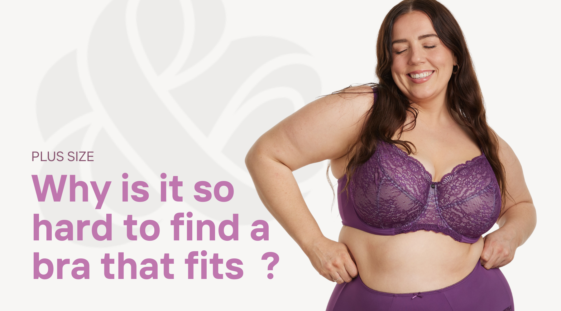 Why Is It So Hard to Find a Plus Size Bra That Fits? (And How to Finally Get It Right)