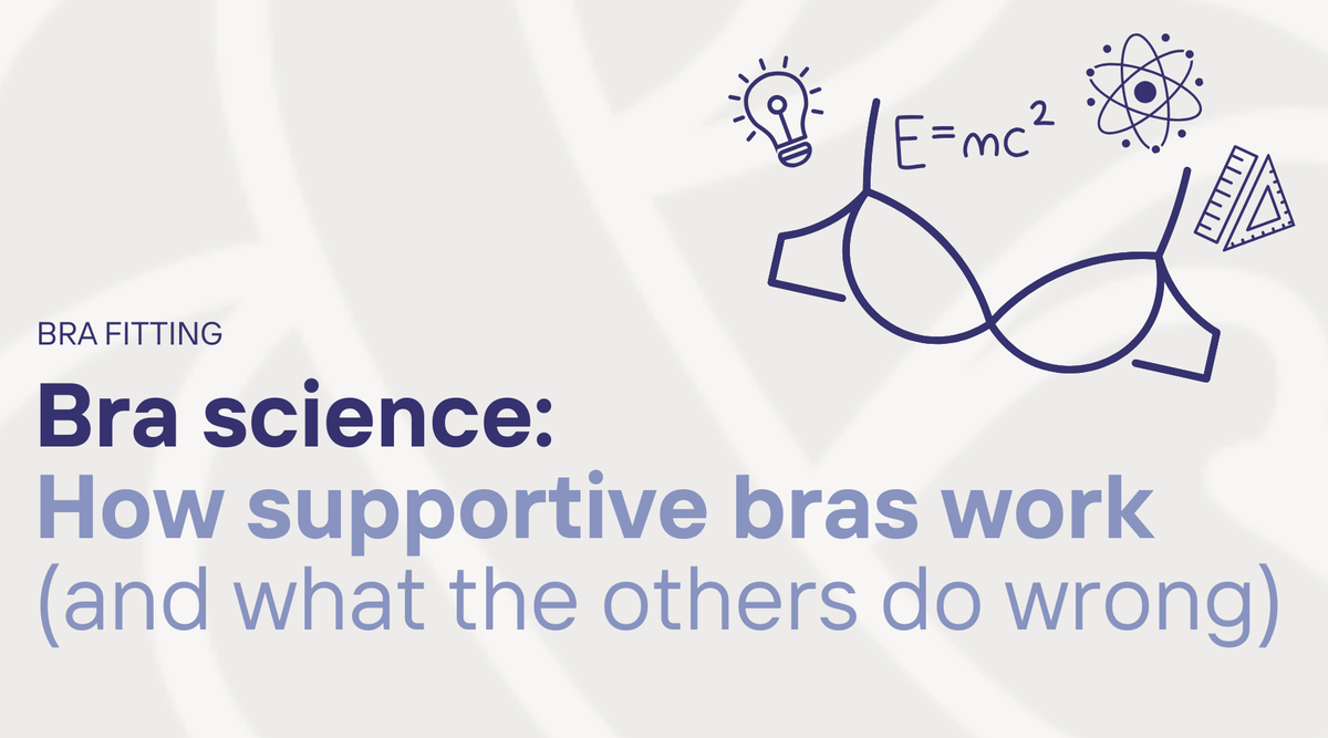 Bra Science: How Supportive Bras Work | Rose & Thorne Lingerie