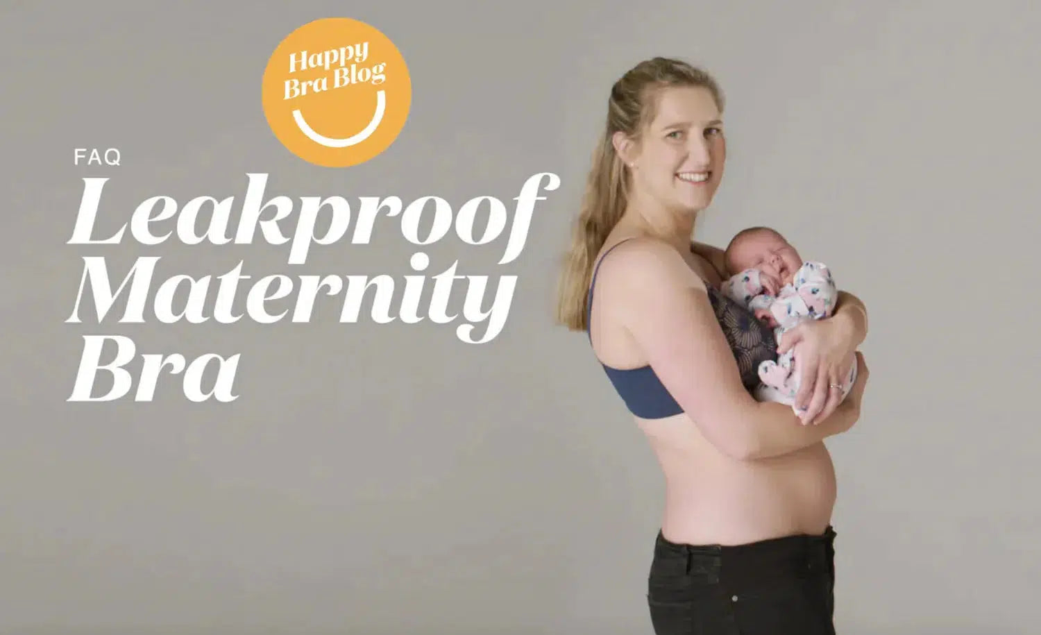 Leakproof Maternity Bra FAQ